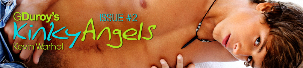 Kinky Angels: ISSUE #2 Kevin Warhol - Prince Charming Meets Charming Prince